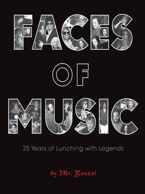 cover image of FACES of MUSIC: 25 Years of Lunching With Legends